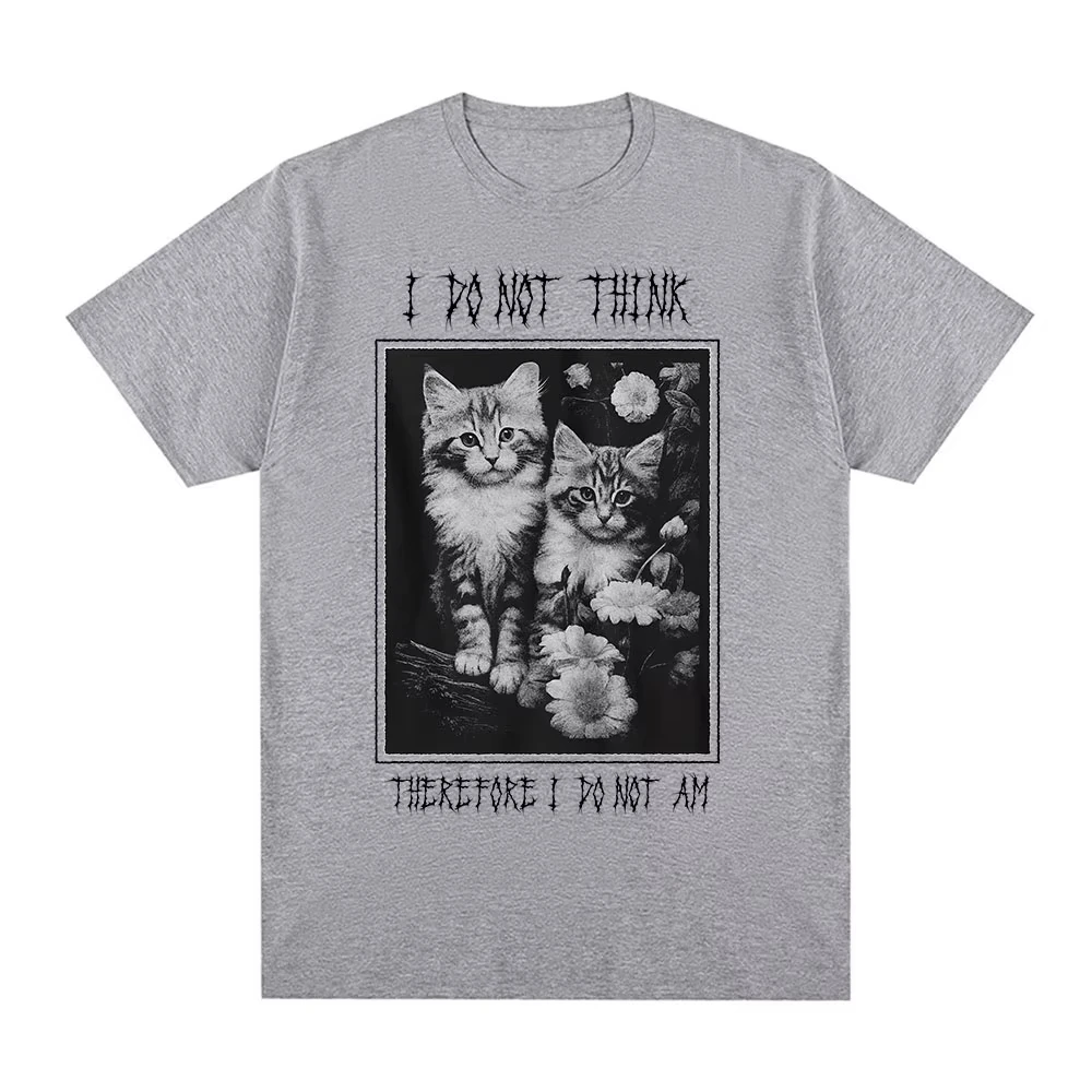 لا أعتقد لذلك أنا لست مضحك القط ميمي تي شيرت موضة تي شيرتات قصيرة الاكمام الرجال النساء عادية المتضخم تي شيرت #4