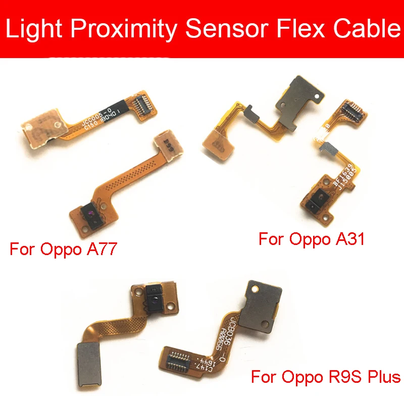 Light Proximity Sensor Ambient Flex Cable For Oppo A31 A77 R9s Plus Proximity Sensor Flex Ribbon Cable Spare Parts