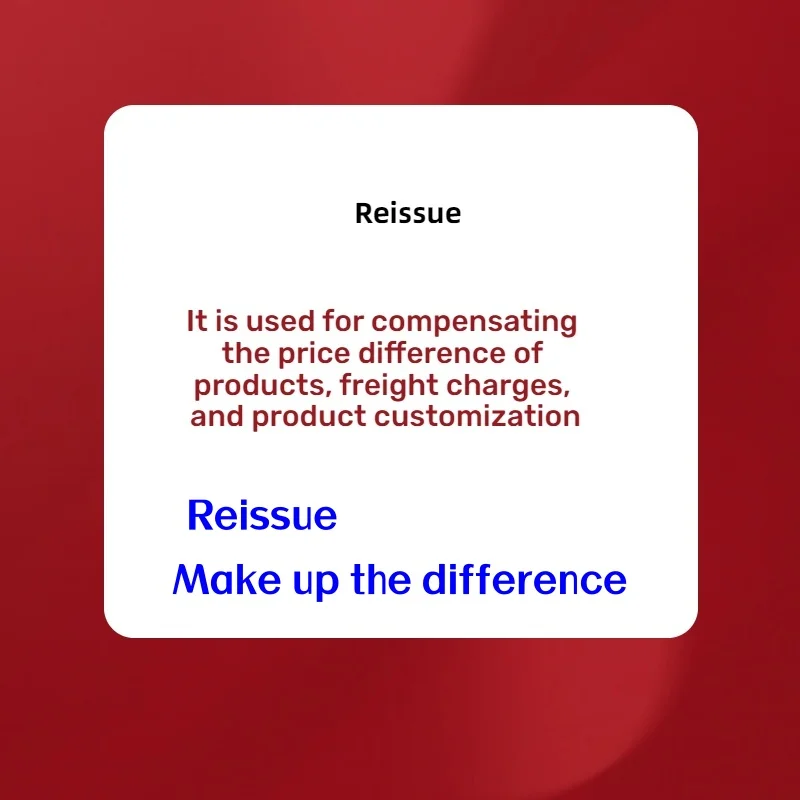 It is used for compensating the price difference of products, freight charges, and product customization