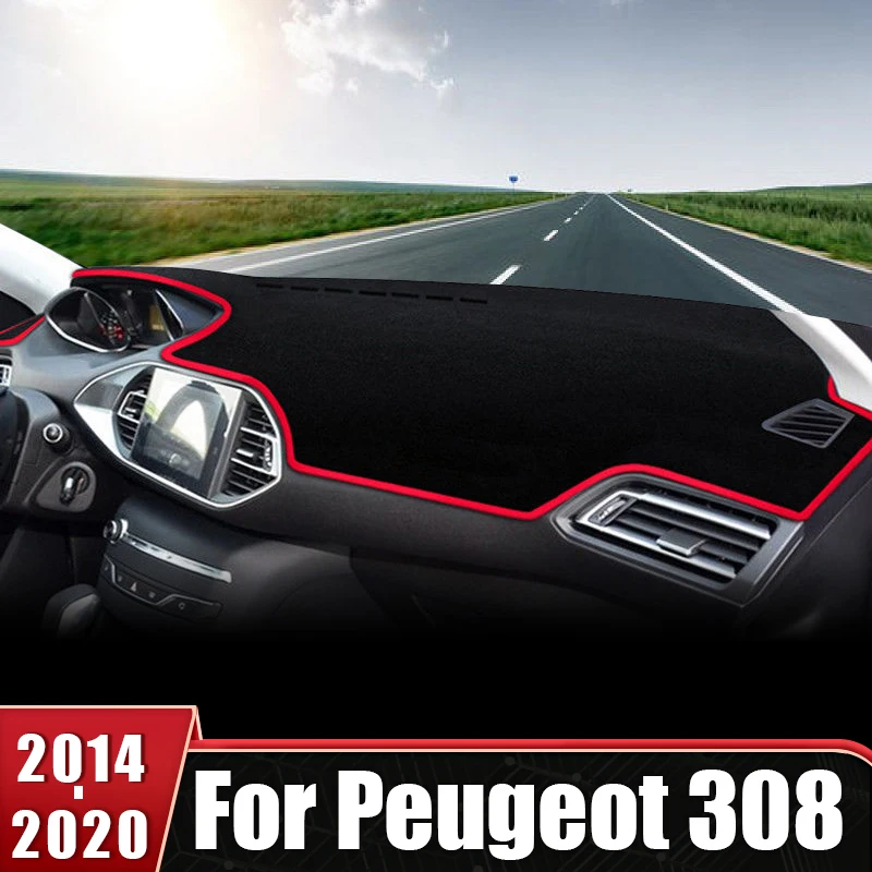 

For Peugeot 308 T9 II SW MK2 2014 2015 2016 2017 2018 2019 2020 Car Dashboard Cover Sun Shade Avoid Light Mat Non-slip Pads