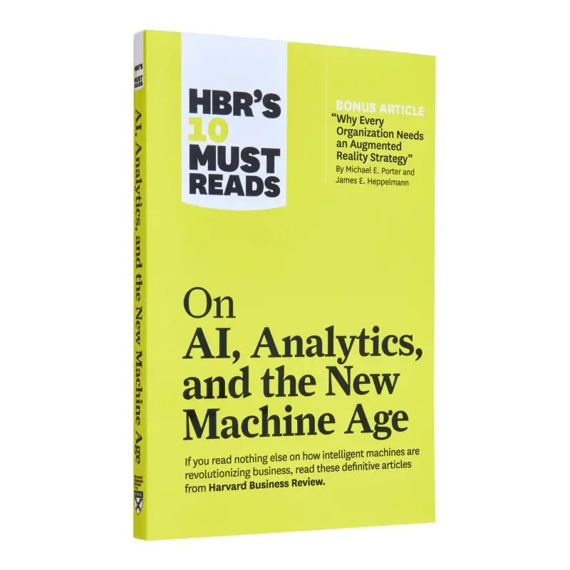 

Hbrs 10, должны прочитать на Ai Аналитика и новый возраст машины с бонусным статьем. Почему каждая компания нуждается в страте дополненной реальности.