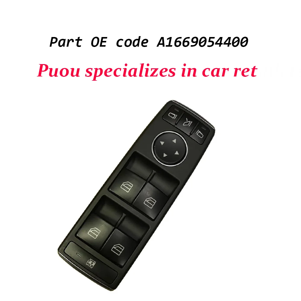 Front Left Master Power Window Control Switch For Mercedes Benz B G GL ML Class W166 GL550 ML350 GL350 A1669054400 1669054400