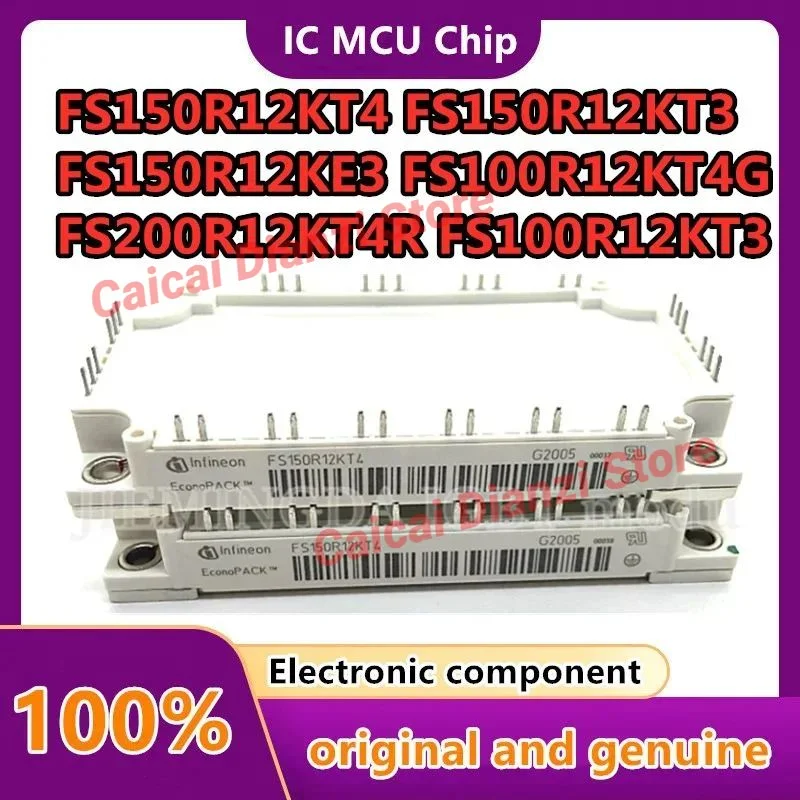 IGBT MODULE FS150R12KT4 FS150R12KT3 FS150R12KE3 FS100R12KT3 FS100R12KT4G FS100R12KE3 FS75R12KE3G FS75R12KT3G FS200R12KT4R