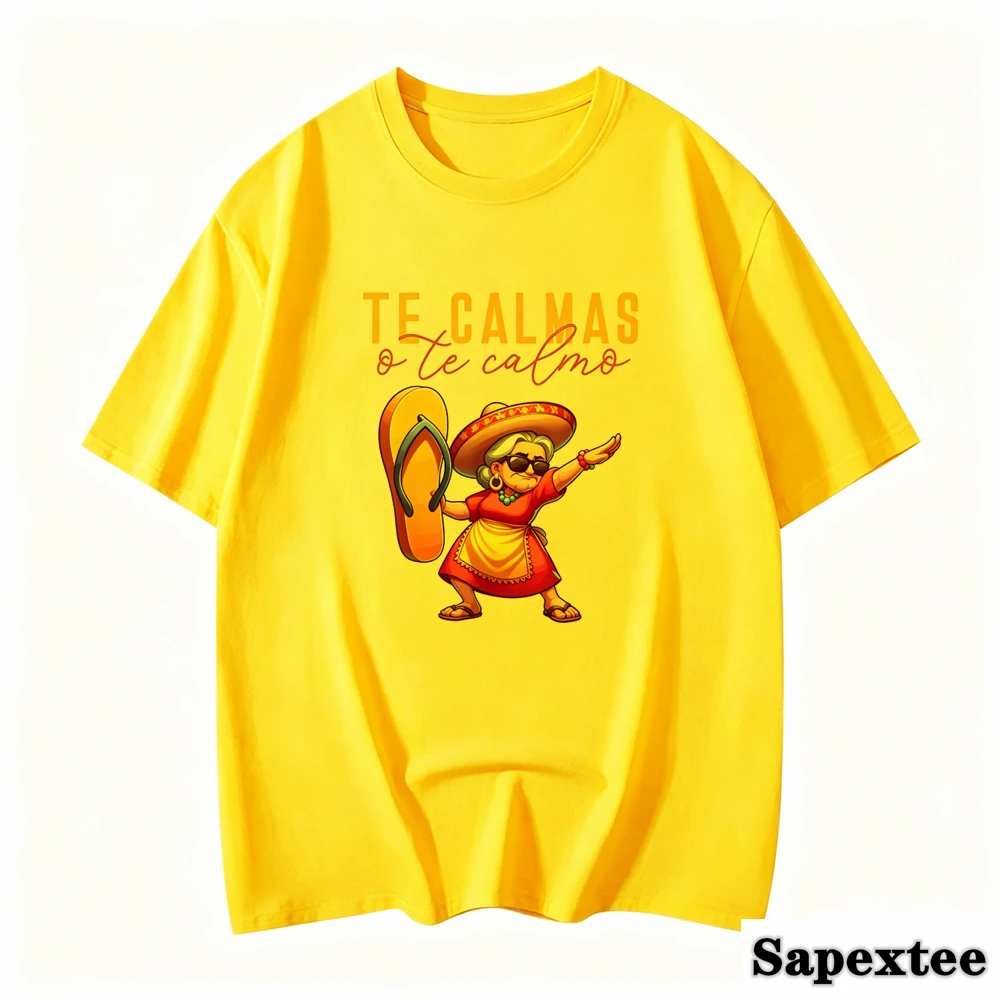 Vibrant Mexican Heritage T-Shirt - Relaxed Fit Fun Graphic Tee for Moms - Spanish Expression Te Calmas O Te Calmo