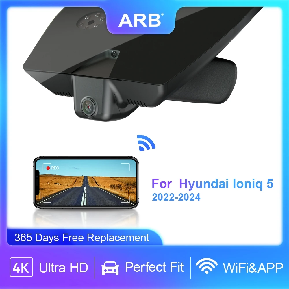 Dash Cam for Hyundai Ioniq 5 EV Electric Plug in Hybrid SE SEL Limited 2022 2023 2024, ARB 4K 2160P Car DVR WIFI Connection APP