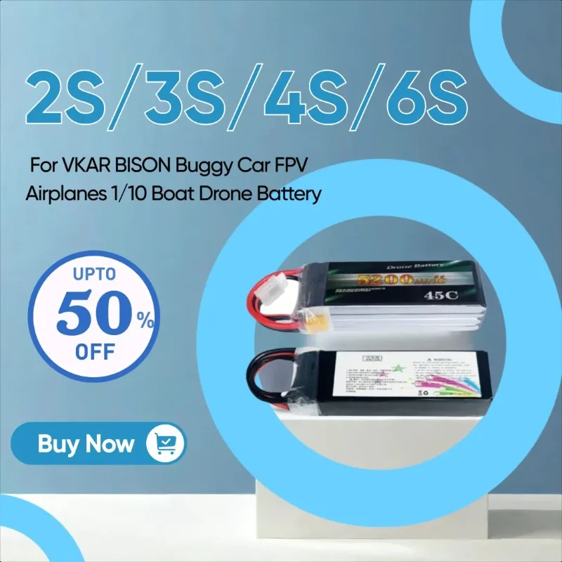 

5200mAh 45C 2S/3S/4S/6S(7.4V/11.1V/14.8V/22.2V) Lipo Battery For VKAR BISON Buggy Car FPV Airplanes 1/10 Boat Drone Battery