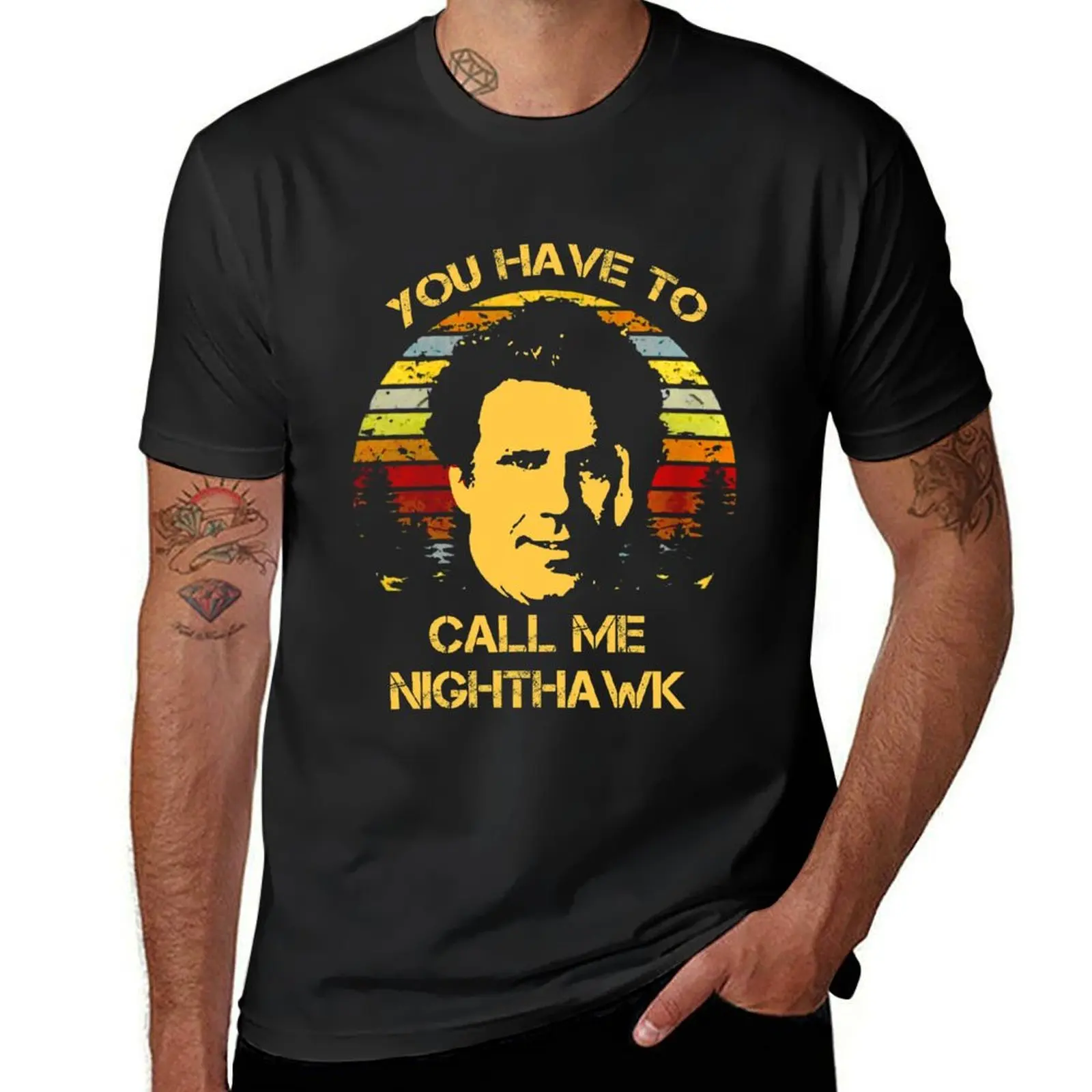 You Have to Call Me Nighthawk Vintage T-Shirt quick drying summer tops mens cotton t shirts