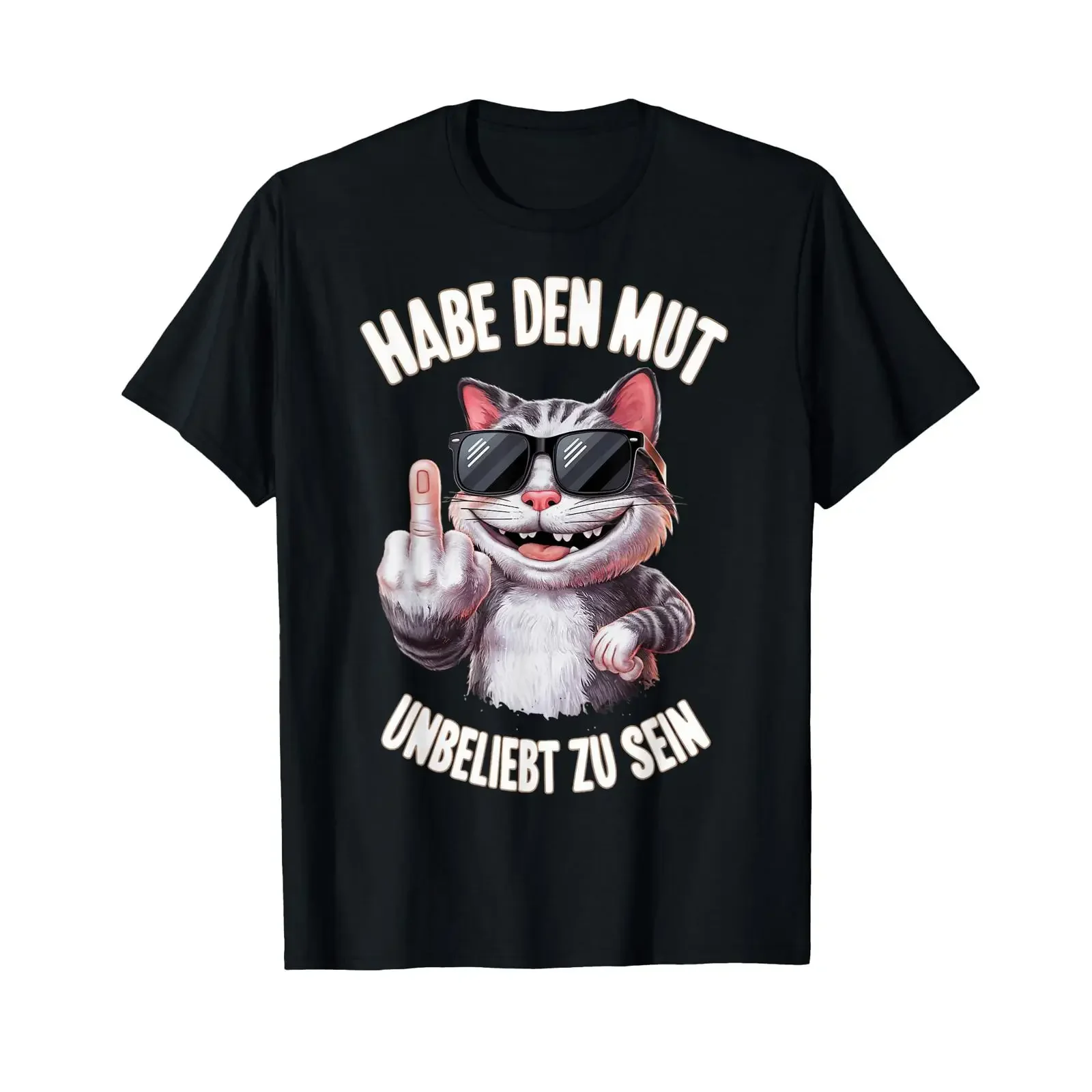 Funny Cat Habe Den Mut Unbeliebt Zu Sein T Shirt vintage Washed Casual homme Soft Stretched Stylish Slightly fashion