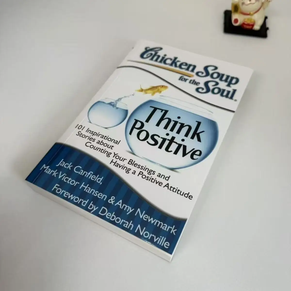 

Куриный суп для души думают: 101 вдохновляющие истории о подсчете свои благословения и достичьте позитивной близости.