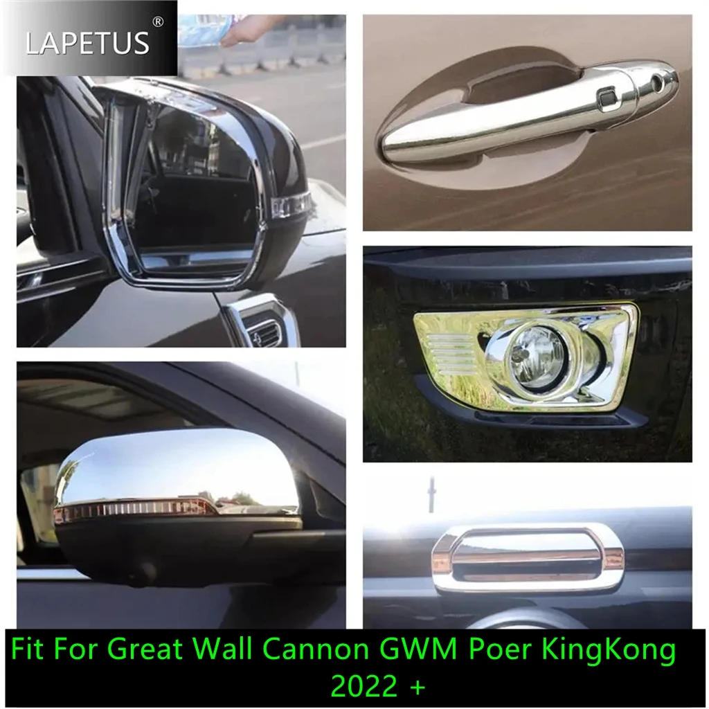 For Great Wall Cannon GWM Poer KingKong 2022 2023 Chrome  Front Fog Lights / Handle / Rearview Mirror Cover Trim Car Accessories