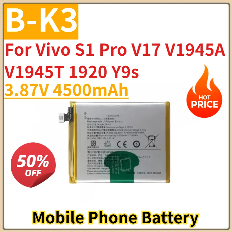 

Совершенно новый сменный аккумулятор для мобильного телефона B-K3 3,87 В 4500 мАч для Vivo S1 Pro V17 V1945A V1945T 1920 Y9s