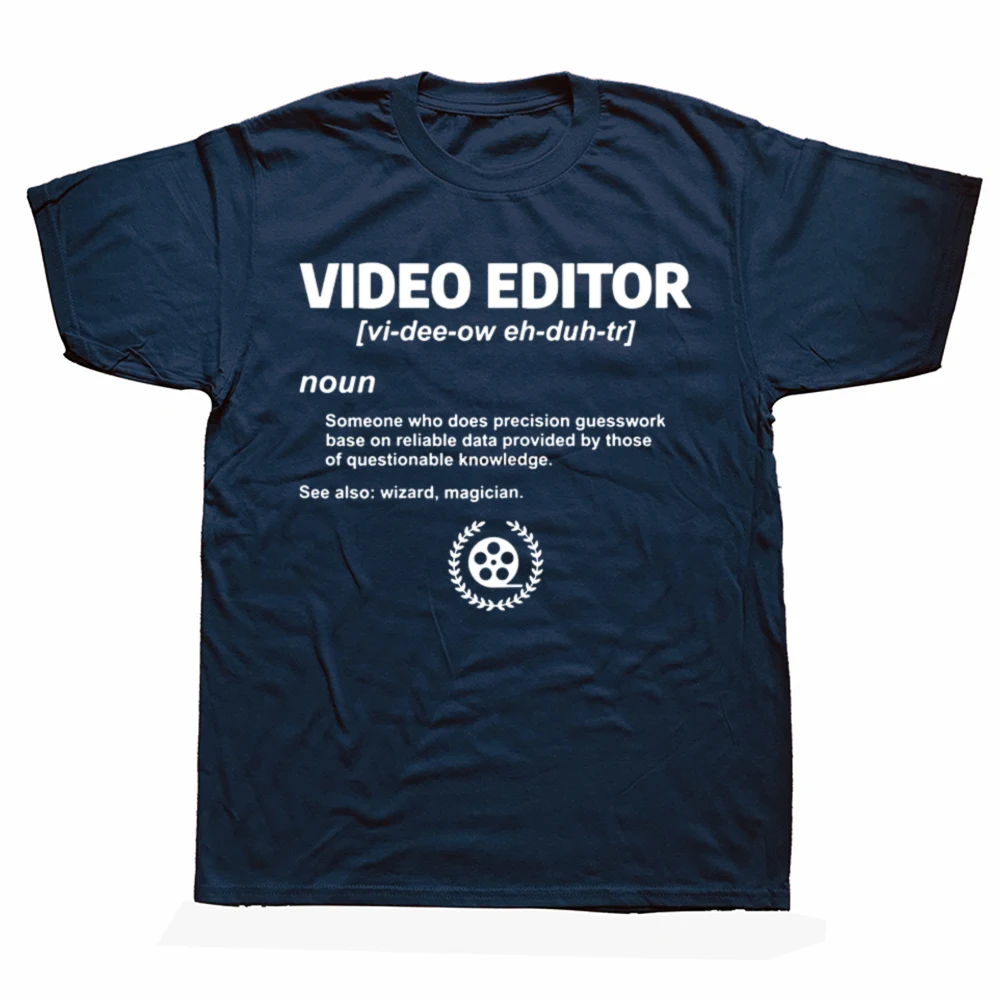 Video Editing Quote Editor Film Edit Filmmaker T Shirts Graphic Streetwear Short Sleeve Birthday Gifts T-shirt Mens Clothing