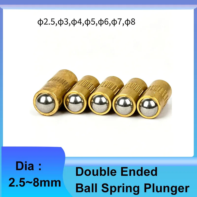 1/2/5/10 Pcs Dia 2.5-8mm Double Ended Brass Column Body Spring Plunger Stainless Steel Press-in Ball Locat Bead Transmission
