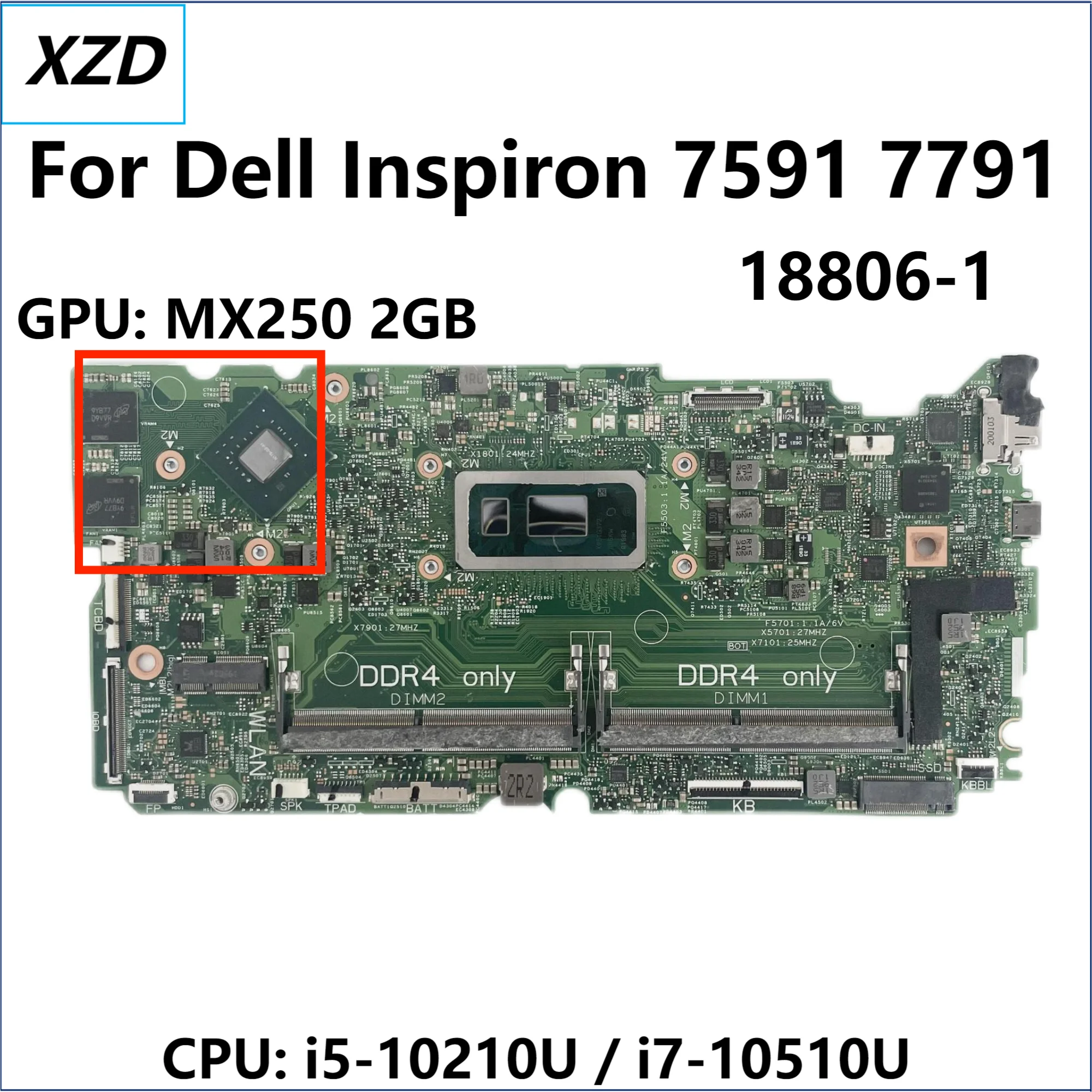 

00C5T 18806-1 Материнская плата для ноутбука Dell Inspiron 15 7591 17 7791 Процессор: I5 I7 GPU-MX250 2 ГБ 100% ТЕСТ ОК