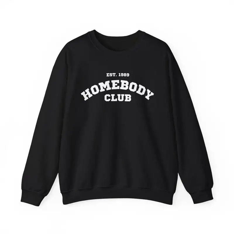 

Women's Homebody Club Sweatshirt Funny Introvert Gift Cozy Loungewear Pullover Est 1989 Comfort Top for Home