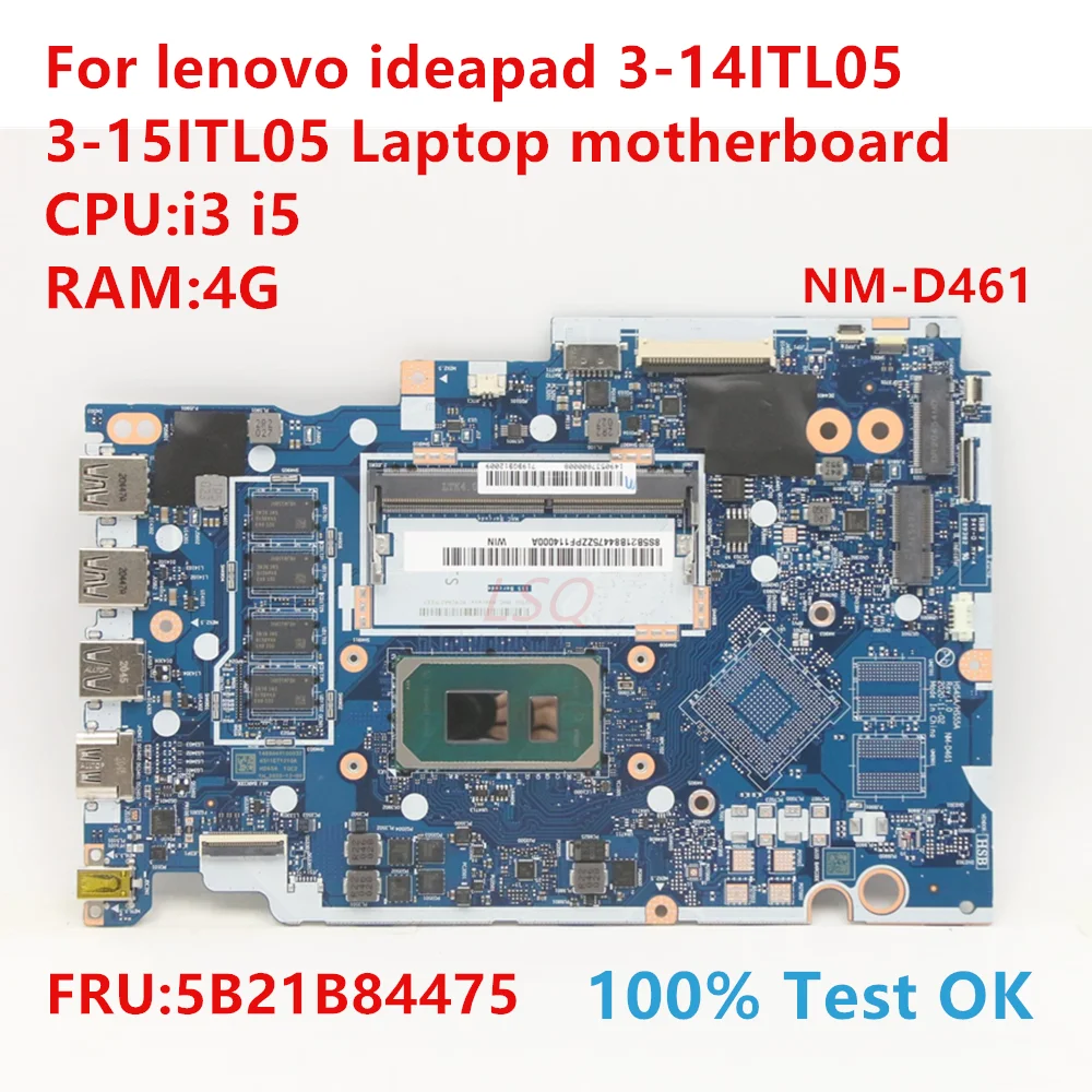 NM-D461 For lenovo ideapad 3-14ITL05 3-15ITL05 Laptop Motherboard With CPU:i3 i5 FRU:5B21B84475 100% Test OK