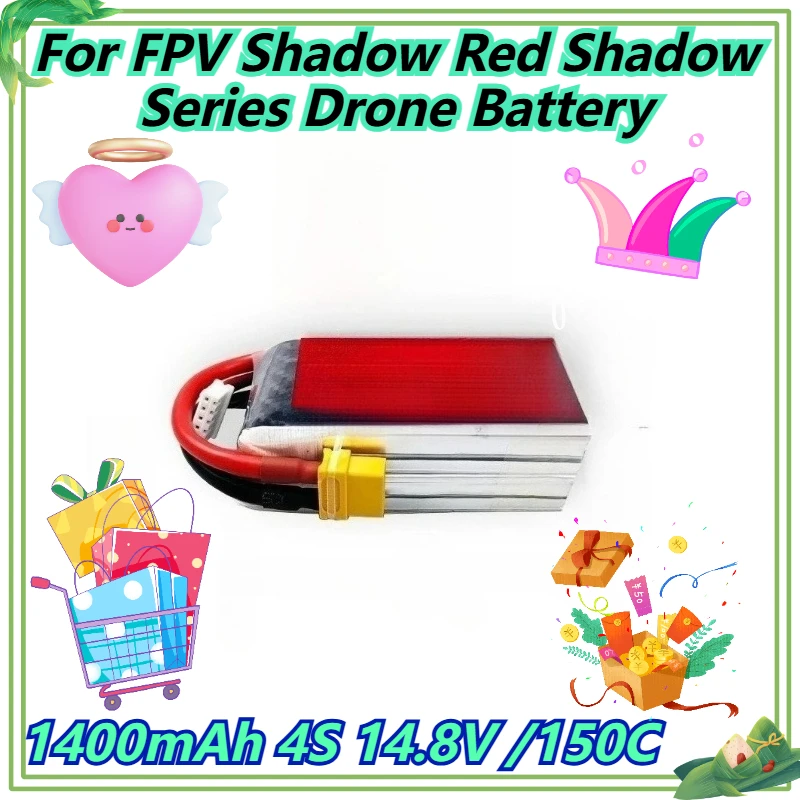 

1400mAh 4S 14.8V /150C/ For FPV Shadow Red Shadow Series Drone Battery