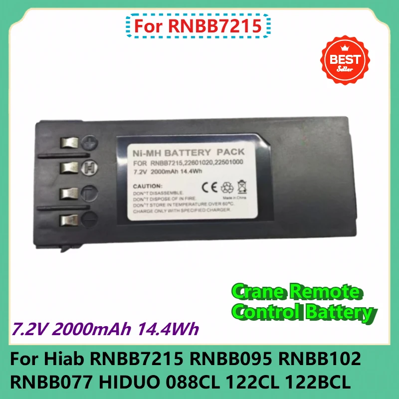 

7.2V 2000mAh 14.4Wh Crane Remote Control Battery For Hiab RNBB7215 RNBB095 RNBB102 RNBB077 HIDUO 088CL 122CL 122BCL