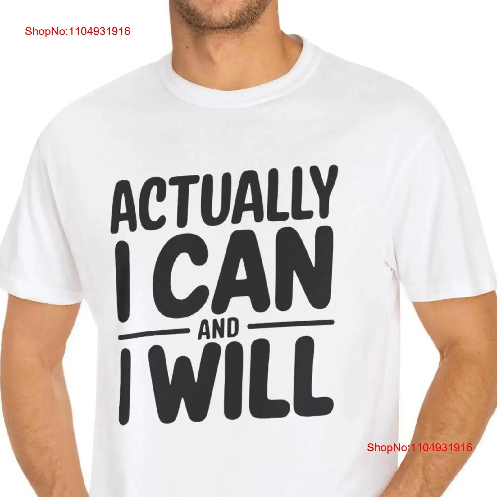 

Statement T Shirt Actually I can and Will Self Confidence Garment Dyed Cotton vintage Washed Casual Top For Everyday Wear