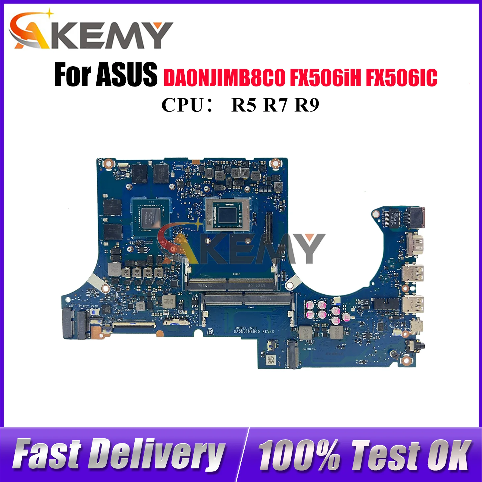 

DA0NJIMB8C0 Laptop Motherboard For ASUS TUF Gaming FX506IC FX506II FX506iH FA506I Notebook Mainboard With R5 R7 R9 CPU tests OK