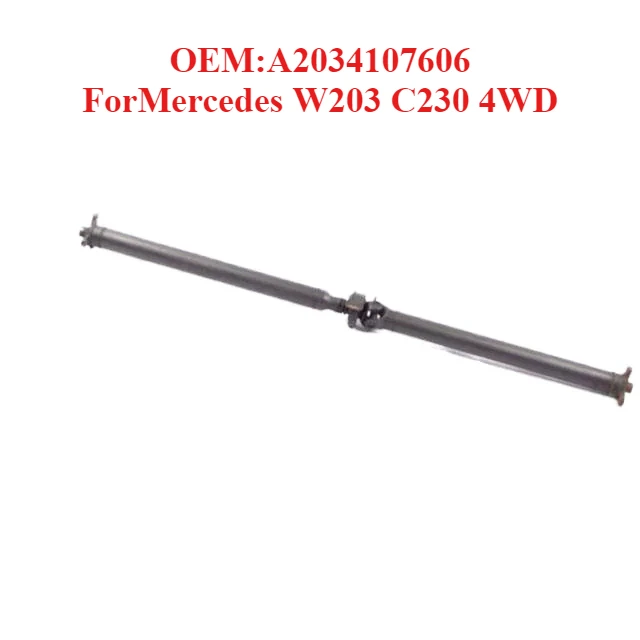 

Top Quality Drive Shaft OEM:A2034107606,forMercedes W203 C230 4WD