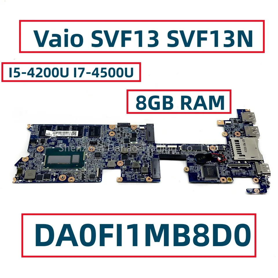 For Sony Vaio SVF13 SVF13N SVF13NA1U Laptop Motherboard With I5-4200U I7-4500U CPU 8GB-RAM DA0FI1MB8D0 A1974483A A2037841A