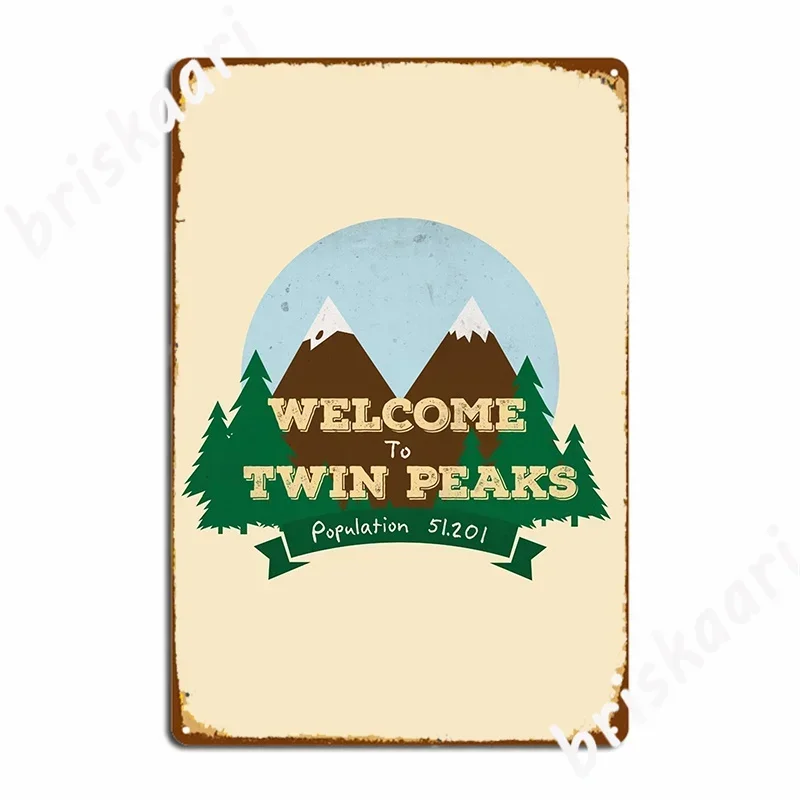 Welcome To Twin Peaks Metal Sign Design Plaques Wall Mural Designer Create Tin Sign Poster