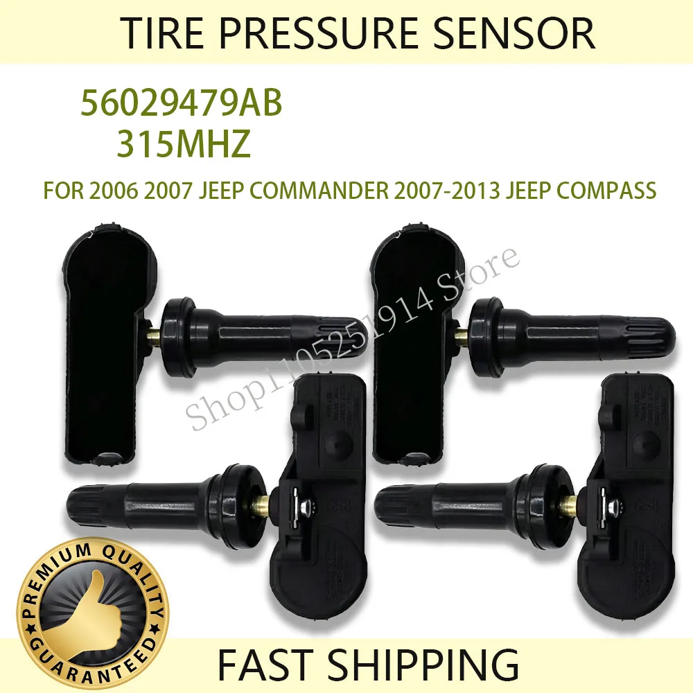 4PCS TPMS TIRE AIR PRESSURE SENSOR 56029479AB FOR 2006 2007 JEEP COMMANDER 2007-2013 JEEP COMPASS TIRE PRESSURE SENSOR 315MHz