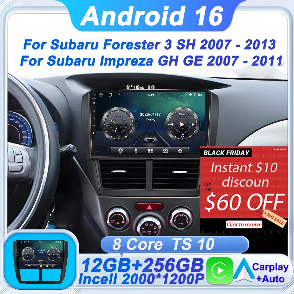 

Android 16 For Subaru Forester 3 SH 2007 - 2013 For Subaru Impreza GH GE 2007 - 2011 Car Radio Player Carplay GPS Screen BT DSP