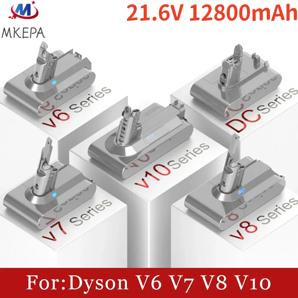 

21.6 V6 V7 V8 V10 12800mAh lithium-ion battery suitable for Dyson DC62 DC74 SV09 SV07 SV03 965874-02 vacuum cleaner battery L30