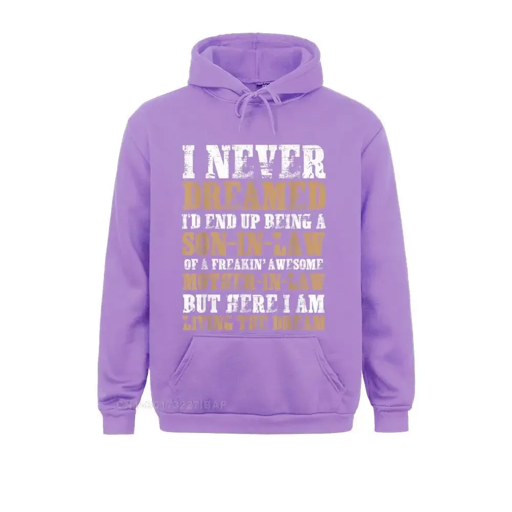 Proud son-in-law of a freaking awesome mother-in-law Hoodie Male Sweatshirts Fitness Hoodies Latest Fashionable Sportswears