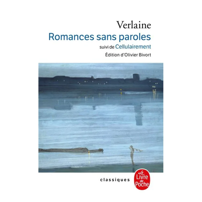 Romances Sans Paroles Suivi De Cellulairement Paul Verlaine Le Livre De Poche 9782253160755 Book