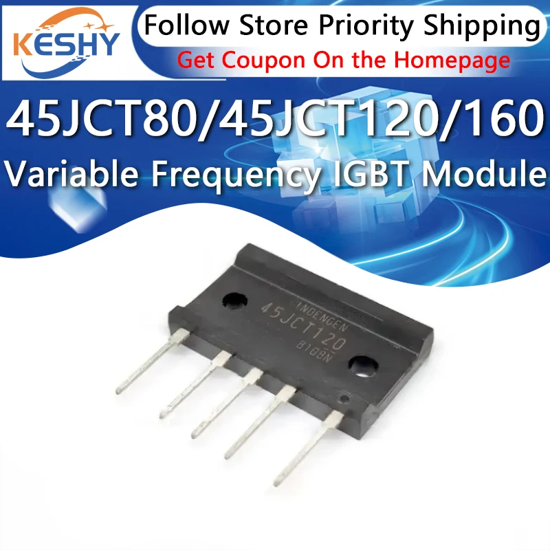 

45JCT80 45JCT120 45JCT160 New and Original IGBT Module Variable Frequency Air Conditioning Power Module Driving IC Chip