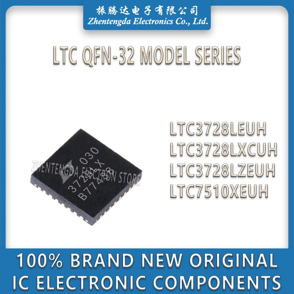 

LTC3728LEUH LTC3728LXCUH LTC3728LZEUH LTC7510XEUH LTC3728 LTC7510 IC Chip QFN-32