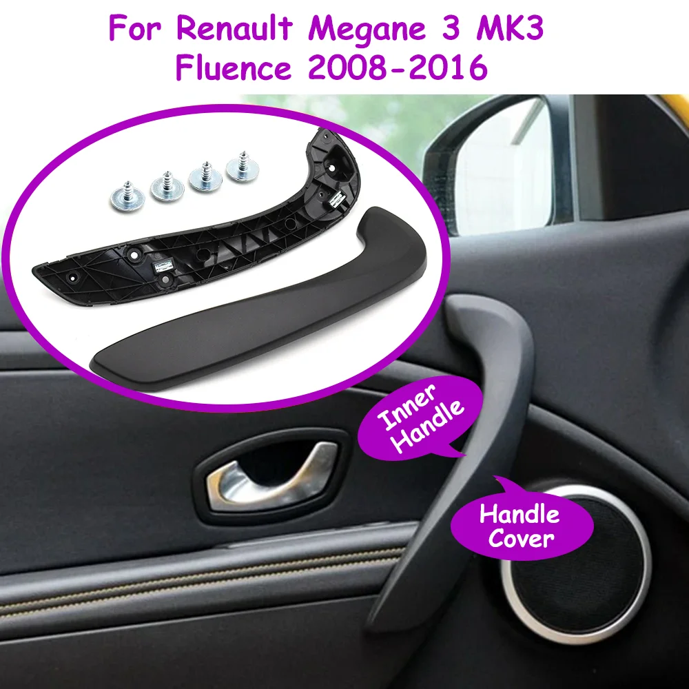 

Megane 3 III Fluence LHD RHD Car Interior Front Left Or Right Inner Door Handle With Cover For Renault 2008-2016 809600015R