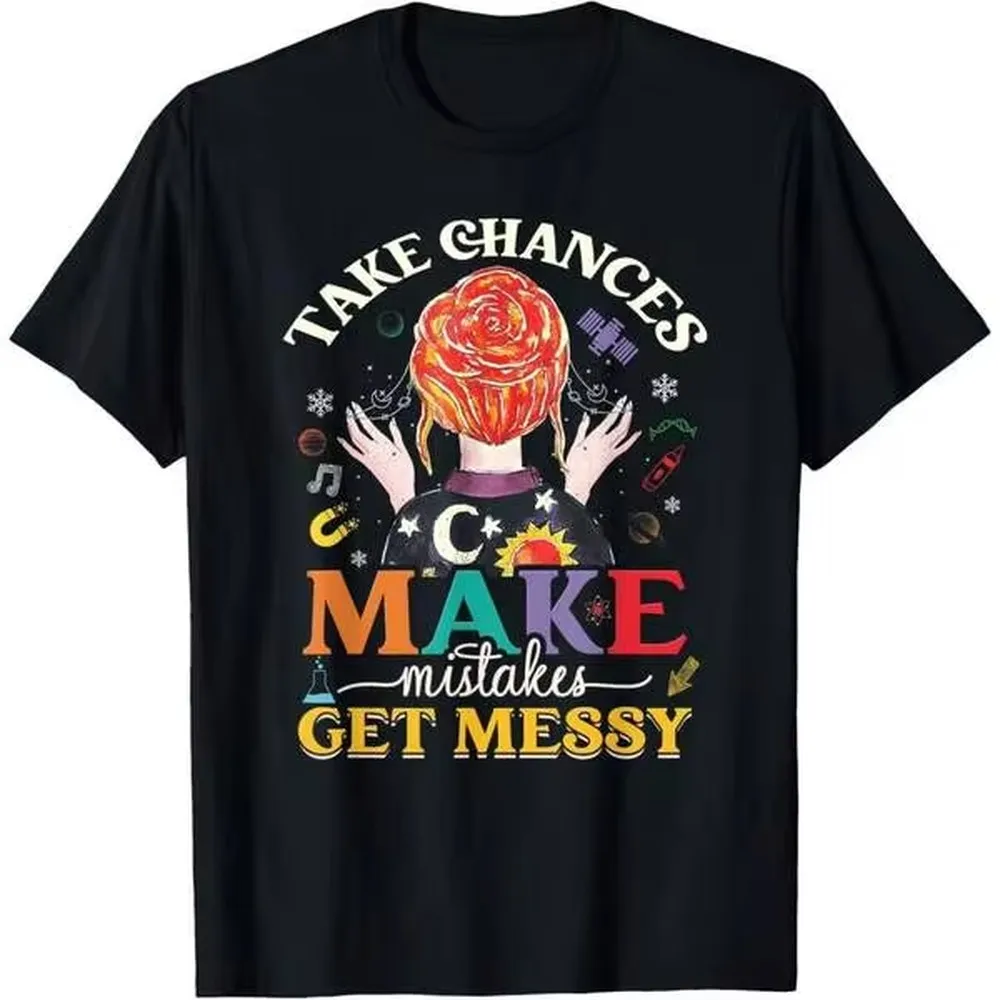 180GSM Pure Cotton Printed T Shirt Take Chances Make Mistakes Ms Frizzle Fans Inspirational Graphic Soft Knit Machine Washable Casual Top For Women