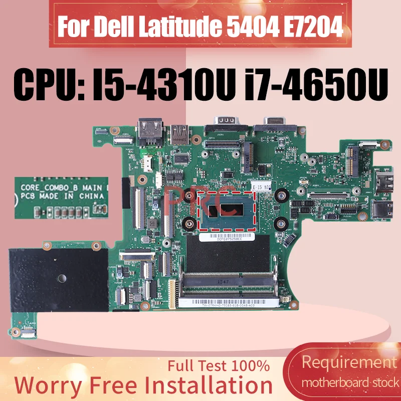 

CORE-COMBO для Dell Latitude 5404 E7204, материнская плата для ноутбука I5-4310U I5-4300U i7-4650U 0GCCWP, материнская плата для ноутбука, полный тест