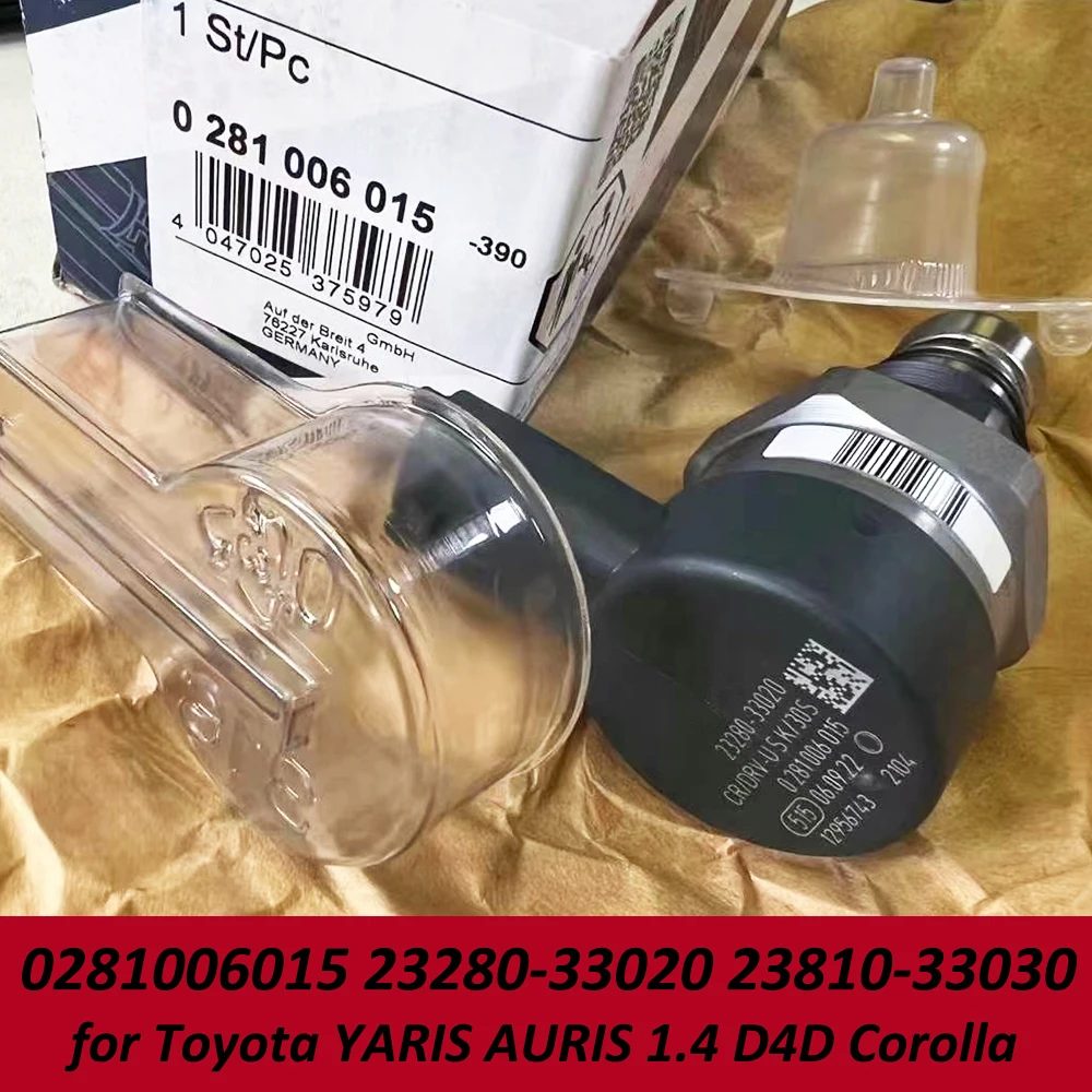 NEW 0281006015 Common Rail Pressure Regulator DRV for Toyota Yaris Auris 1.4 D4d Corolla 23280-33020 23810-33030 107780-0531