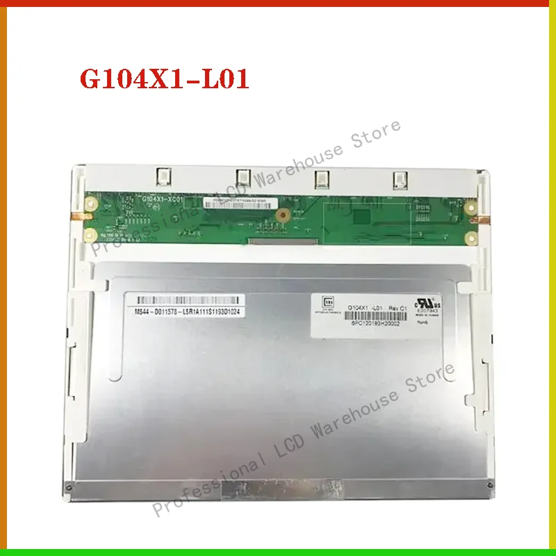 

Original 10.4 inch LCD display G104X1-L01 1024X768 LCD Industrial screen Repair replacement