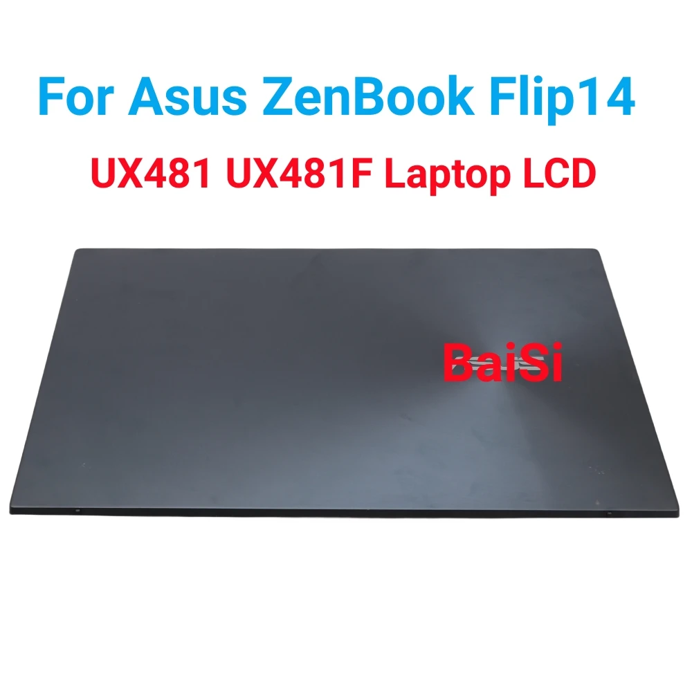 

Original 14.0 LCD For Asus ZenBook Flip 14 UX481 UX481F UX481FA Laptop LCD Panel Touch Screen Assembly 90NB0P61-R20020