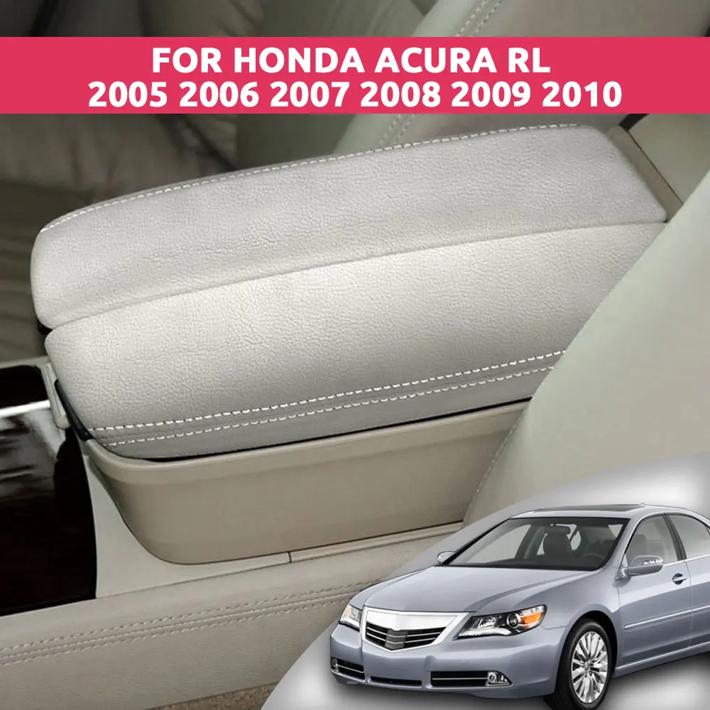 

For Honda Acura RL 2005 2006 2007 2008 2009 2010 Car Armrest Cover | OEM Fit Anti-Tear Thermal Insulation Car Interior Protector