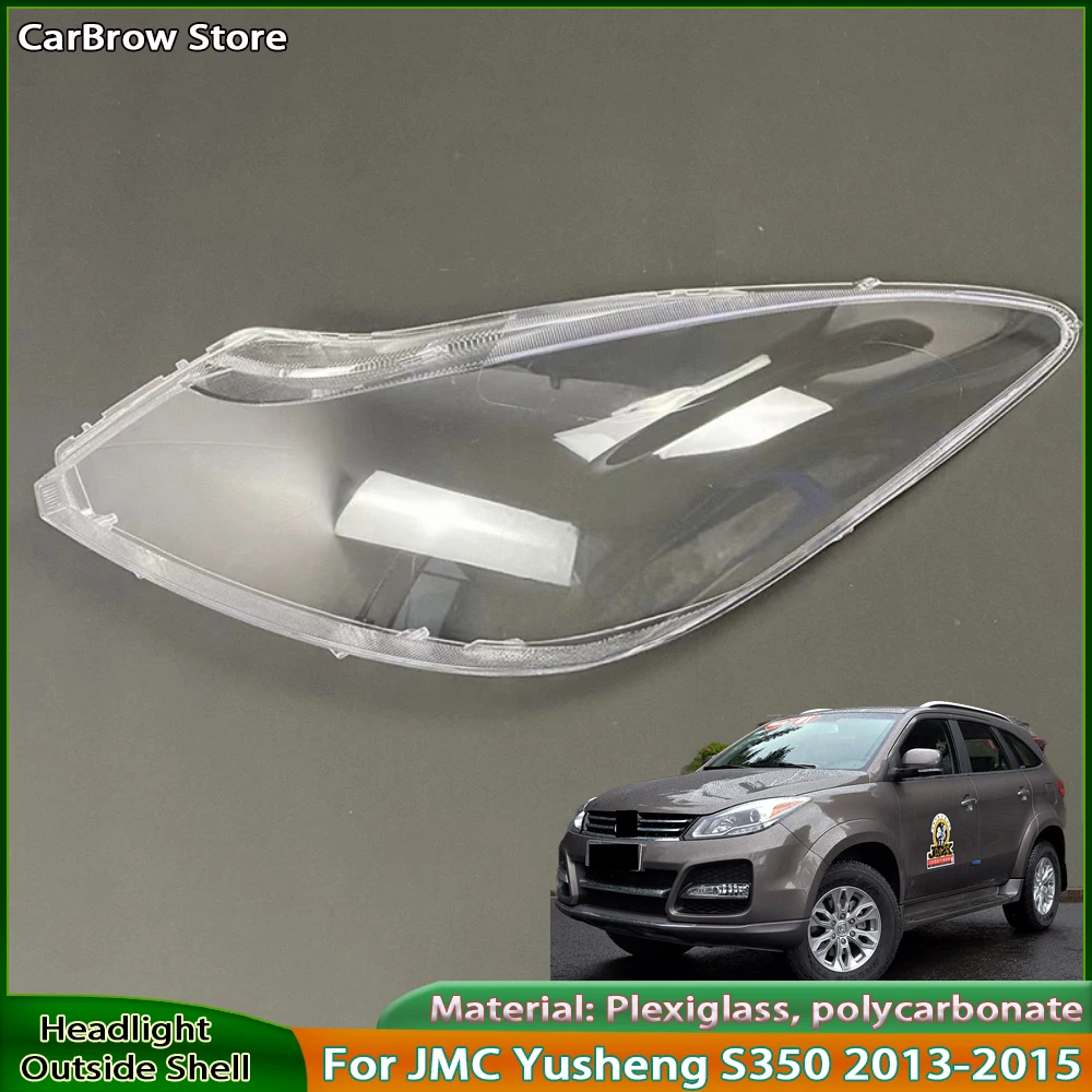 

Крышка фары, автозапчасти для Jmc Yusheng S350 2013 2014 2015, корпус фары, прозрачный абажур