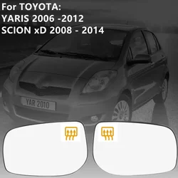 Car Side Heated Rearview Mirror Glass left right for TOYOTA YARIS 2006 2007 2008 2009 2010 2011 2012 SCION xD 2008 - 2014