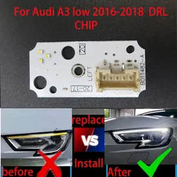 For Audi A3 S3 2016-2019 car hernia LOW headlight DRL chip Ballast chip circuit board light source board white light microchip
