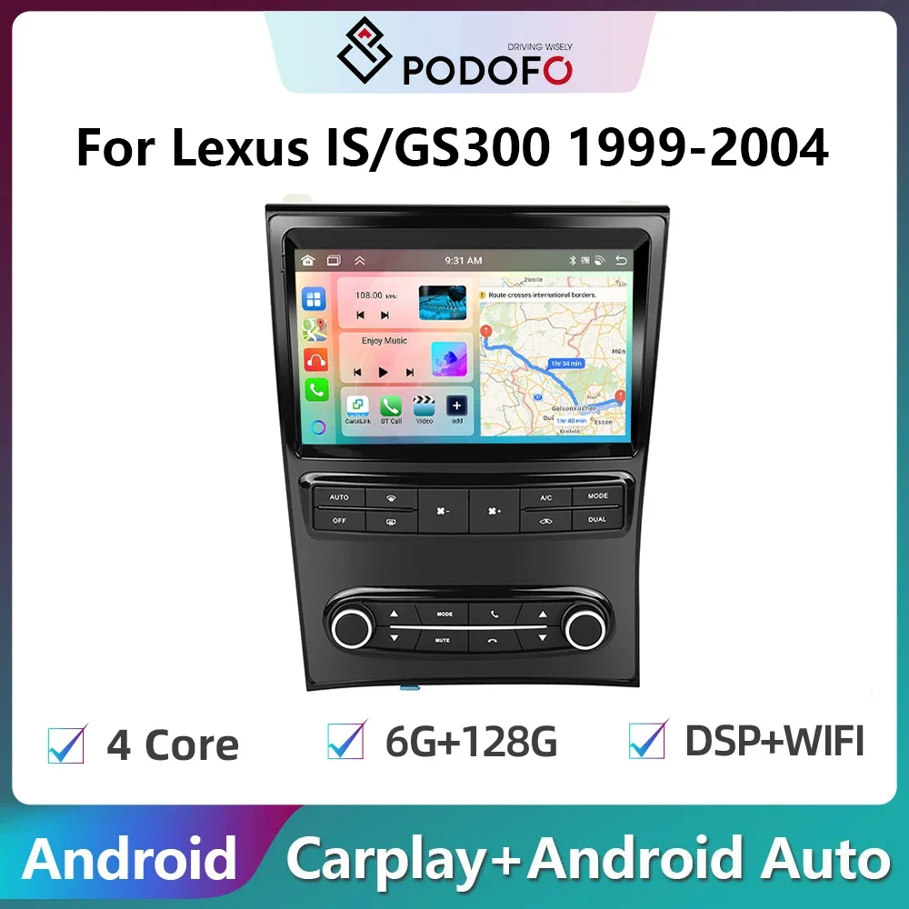 Podofo 2din Android Car Radio For Lexus IS/GS300 1999-2004 6+128G Carplay Stereo Player Autoradio WIFI GPS Navigation FM/RDS 