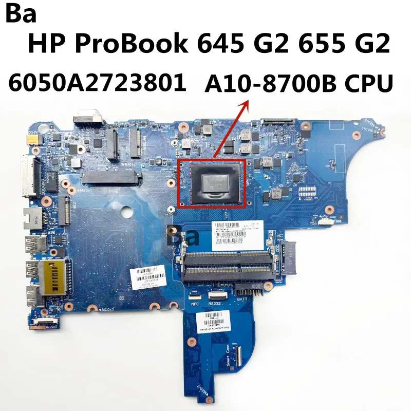 

FOR HP ProBook 645 G2 655 G2 Laptop Motherboard 6050A2723801 with A10-8700B CPU