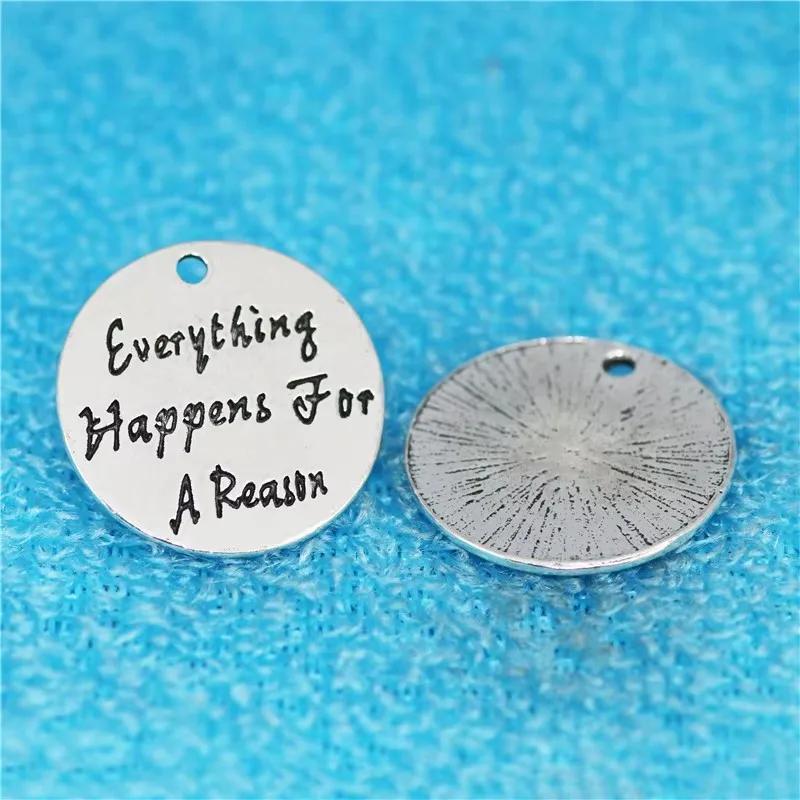 10pcs 24Mm Everything Happens For a Reason Charms Diy Jewelry Accessories Engraved English Wafer Pendant