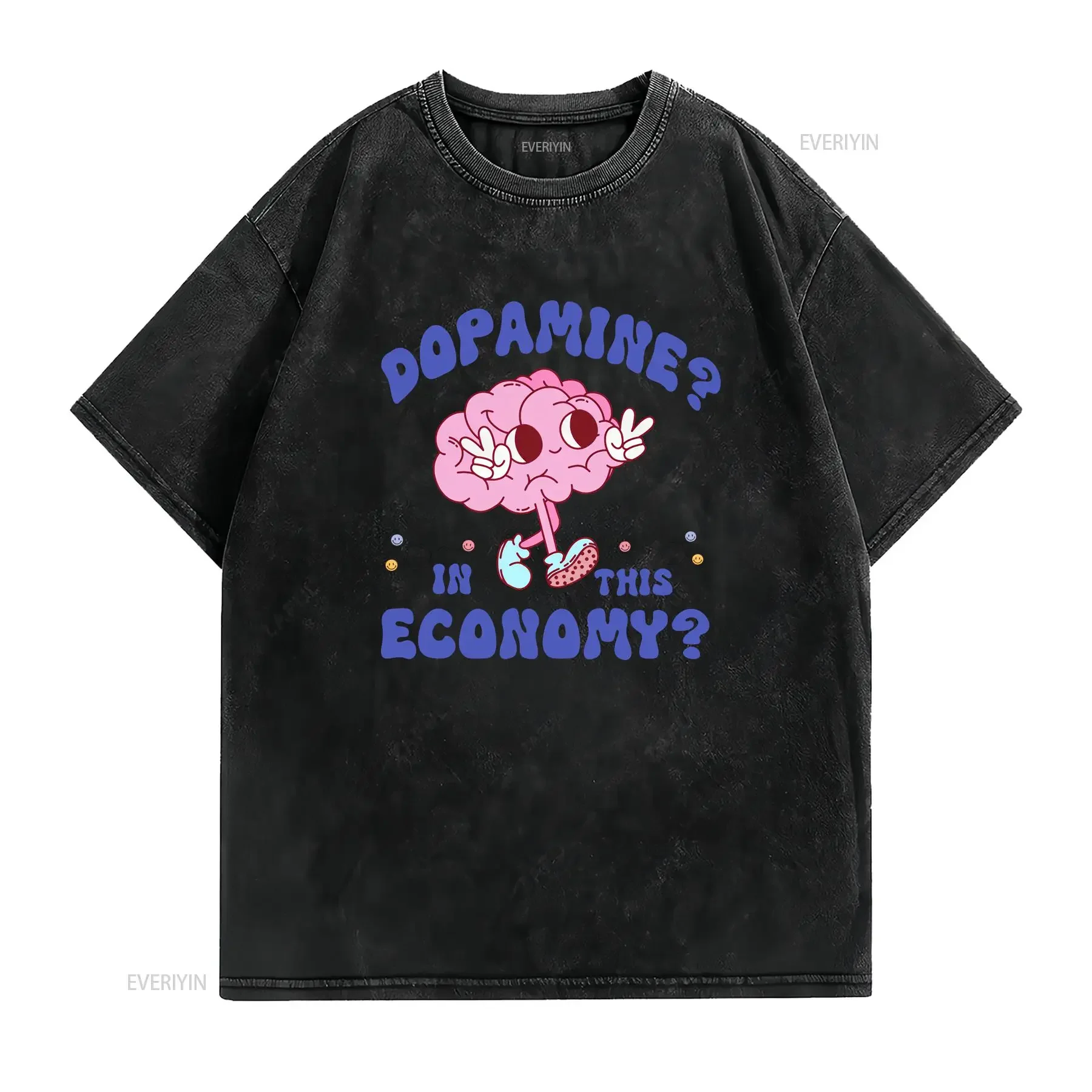 Dopamine In this economy shirt deficiency club chasing funny serotonin store bought molecule vintage Washed designer clothes