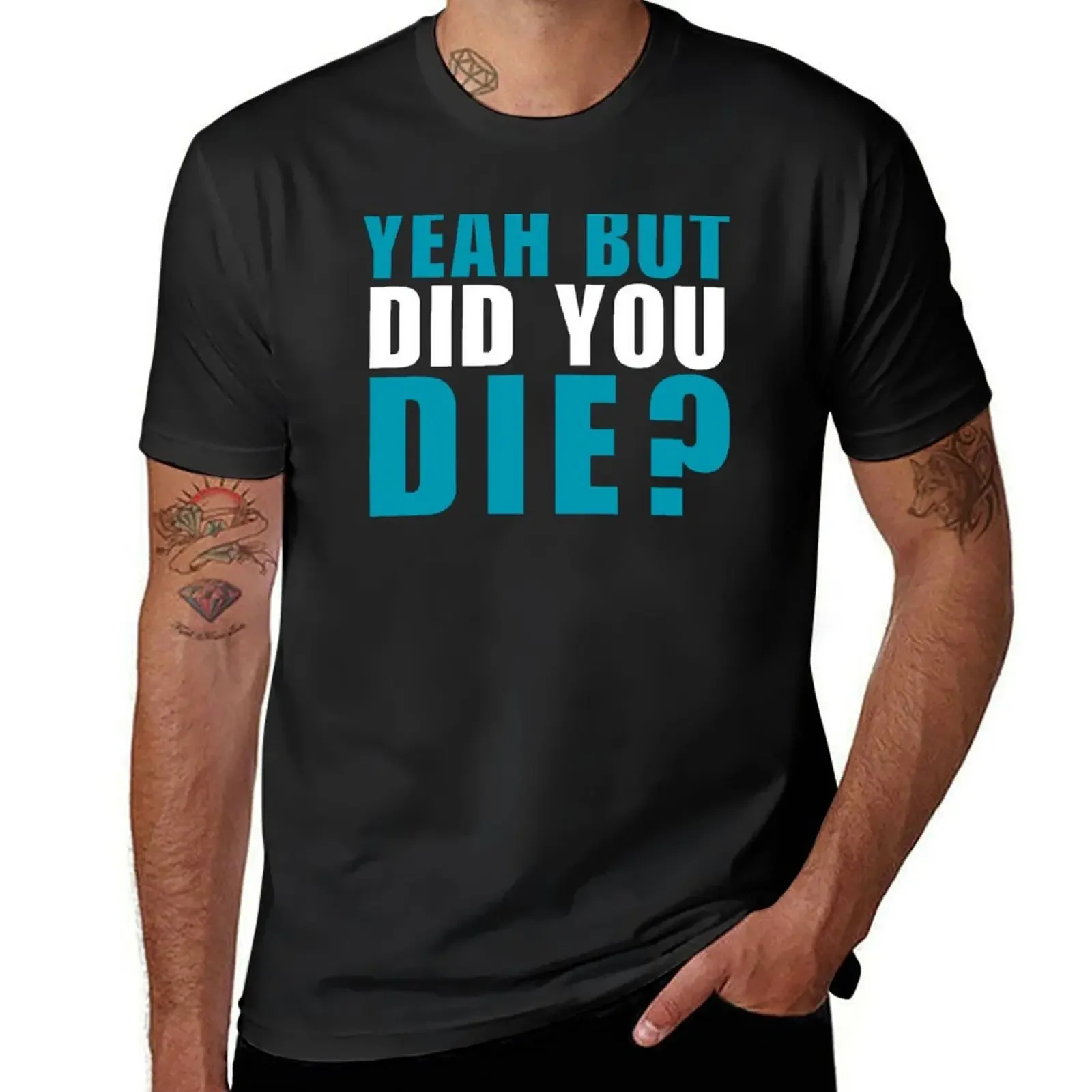 

But Did You Die Comedy Hour with Friends T-Shirt luxury designer summer top anime figures workout shirts for men