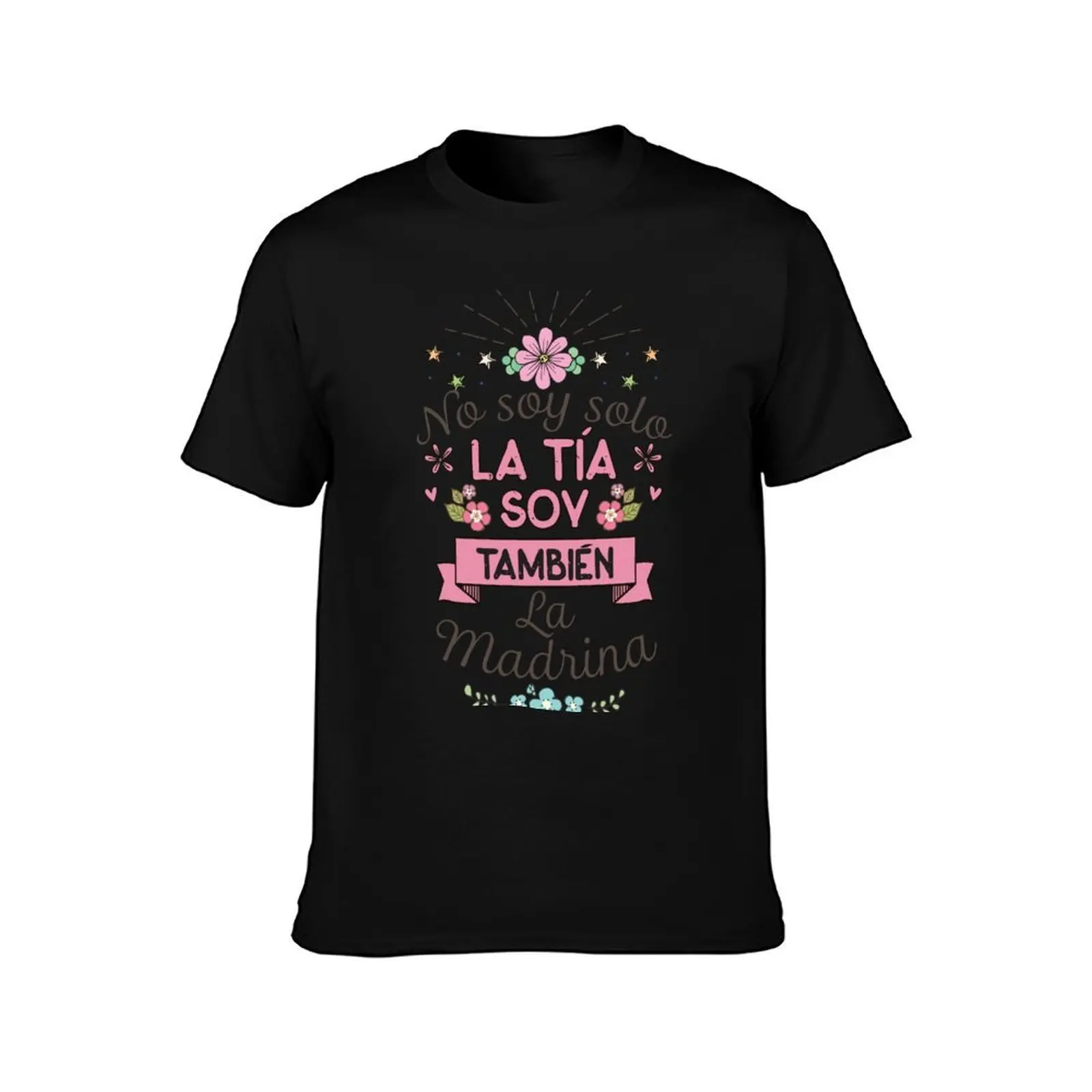 Womens No Soy Solo La Tia Soy Tambien La Madrina Madre Shirt T-Shirt Casual Trendy Streetwear Tee Shirt T-Shirt